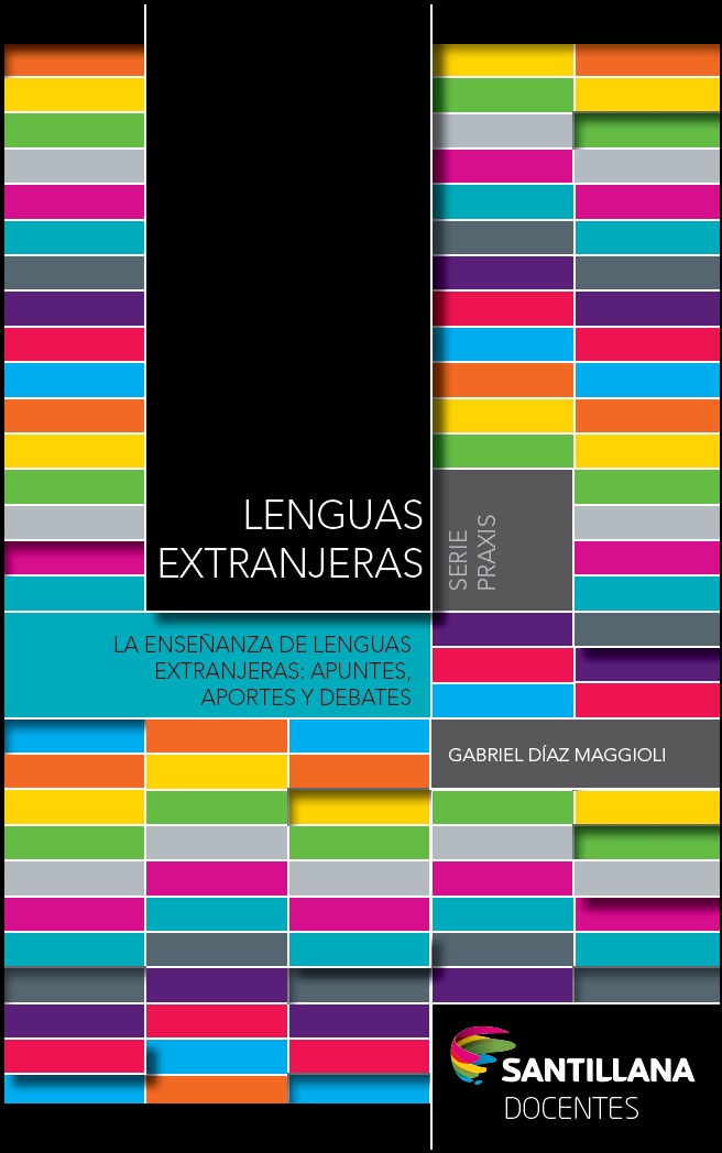 La enseñanza de lenguas extranjeras: apuntes, aportes y debates